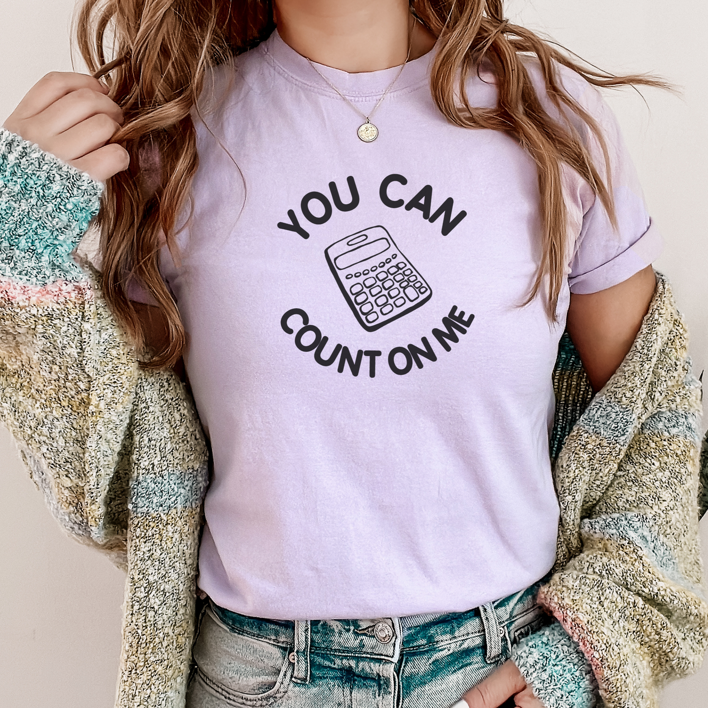 You Can Count on Me Tee T-Shirt Orchid S 