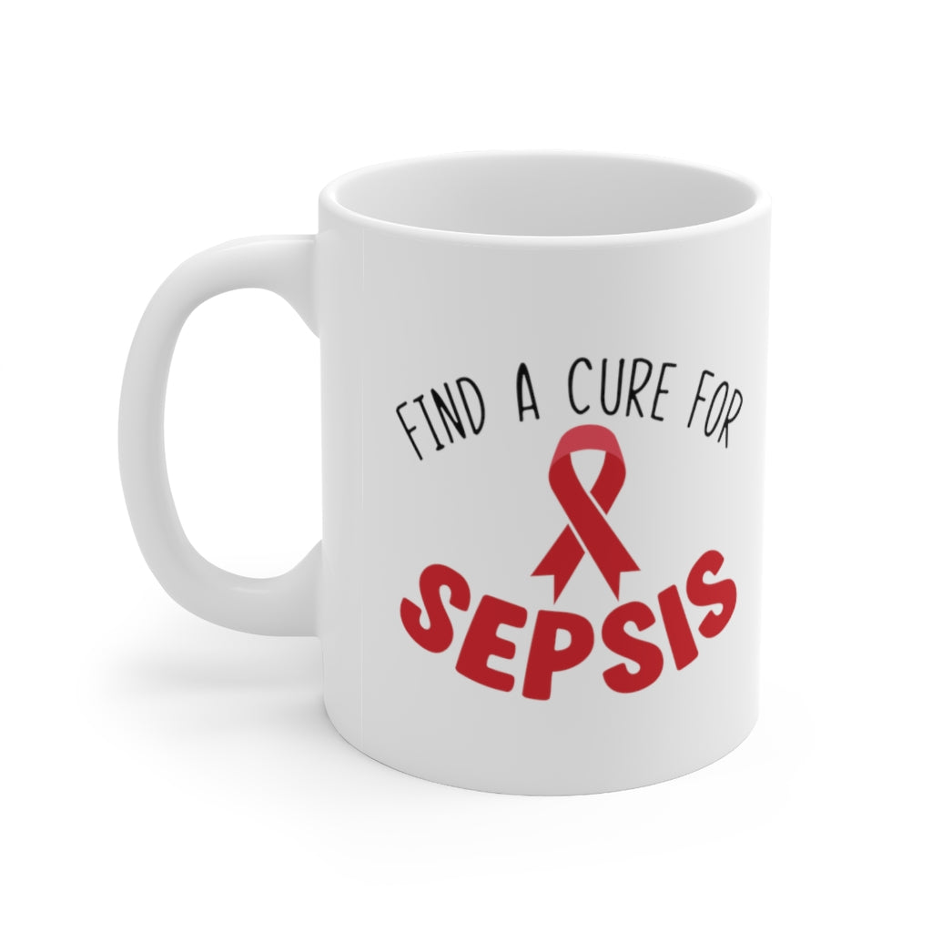 Find a Cure For Sepsis Coffee Mug Mug   