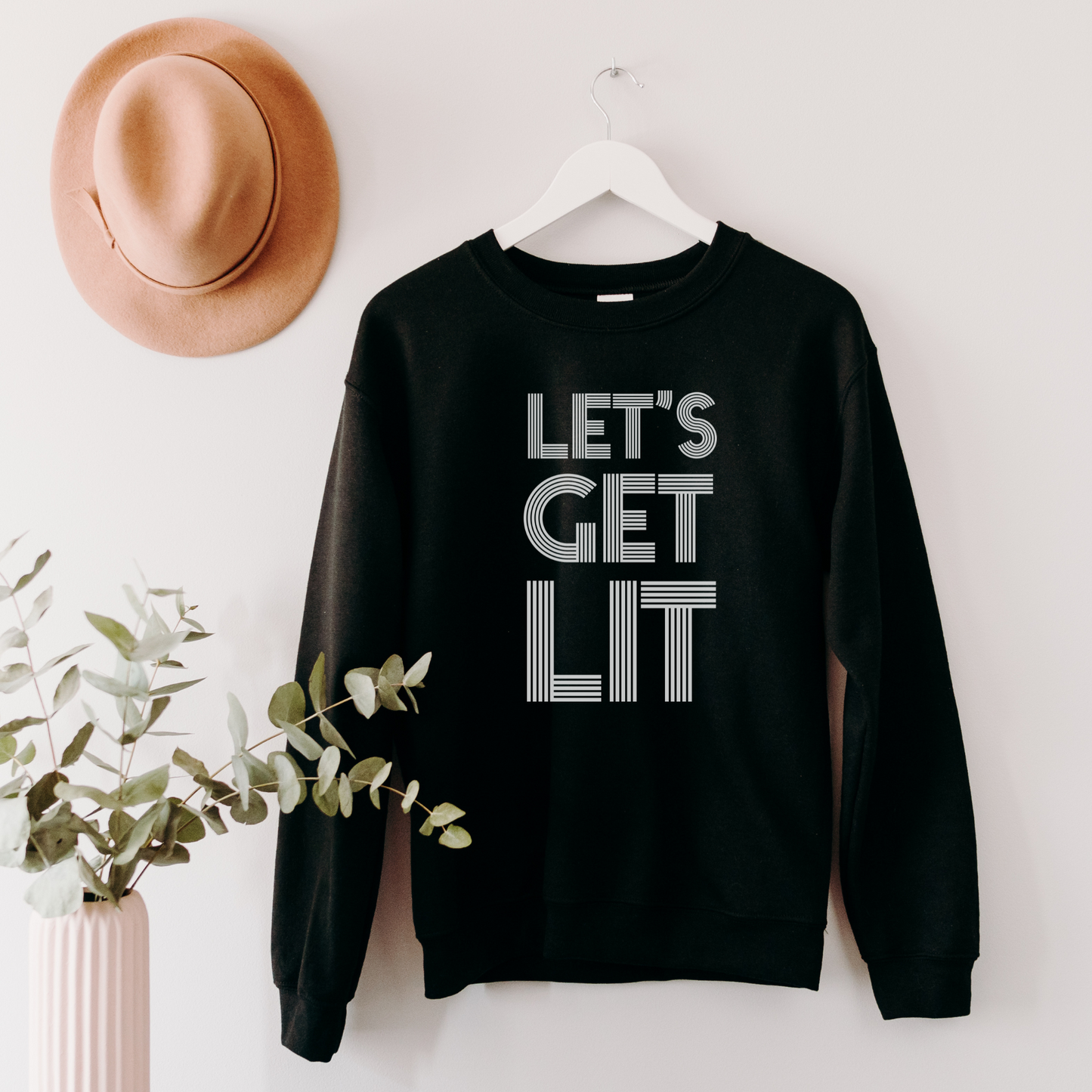 Let's Get Lit Sweatshirt Sweatshirt S Black 