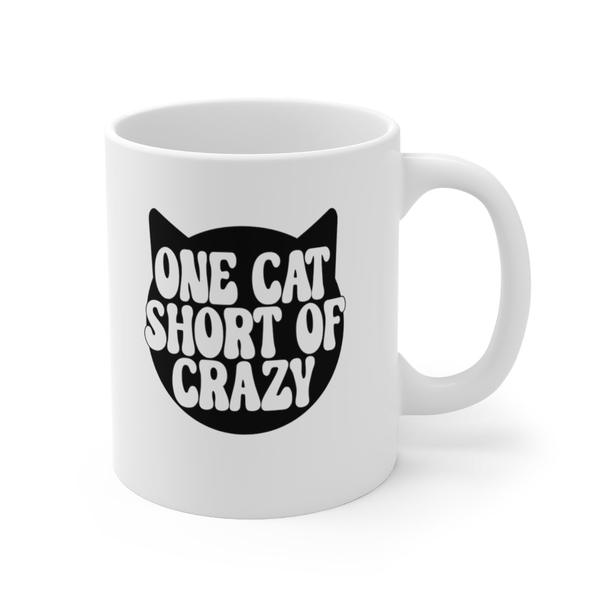 One Cat Short of Crazy Coffee Mug Mug   