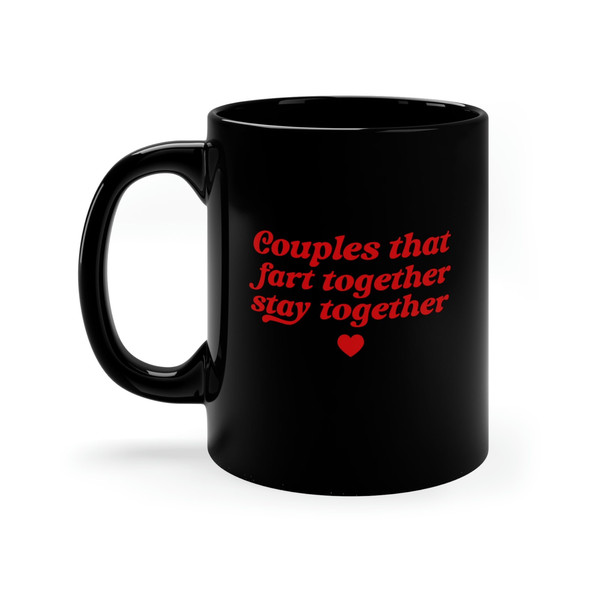 Couples That Fart Together, Stay Together Coffee Mug Mug   