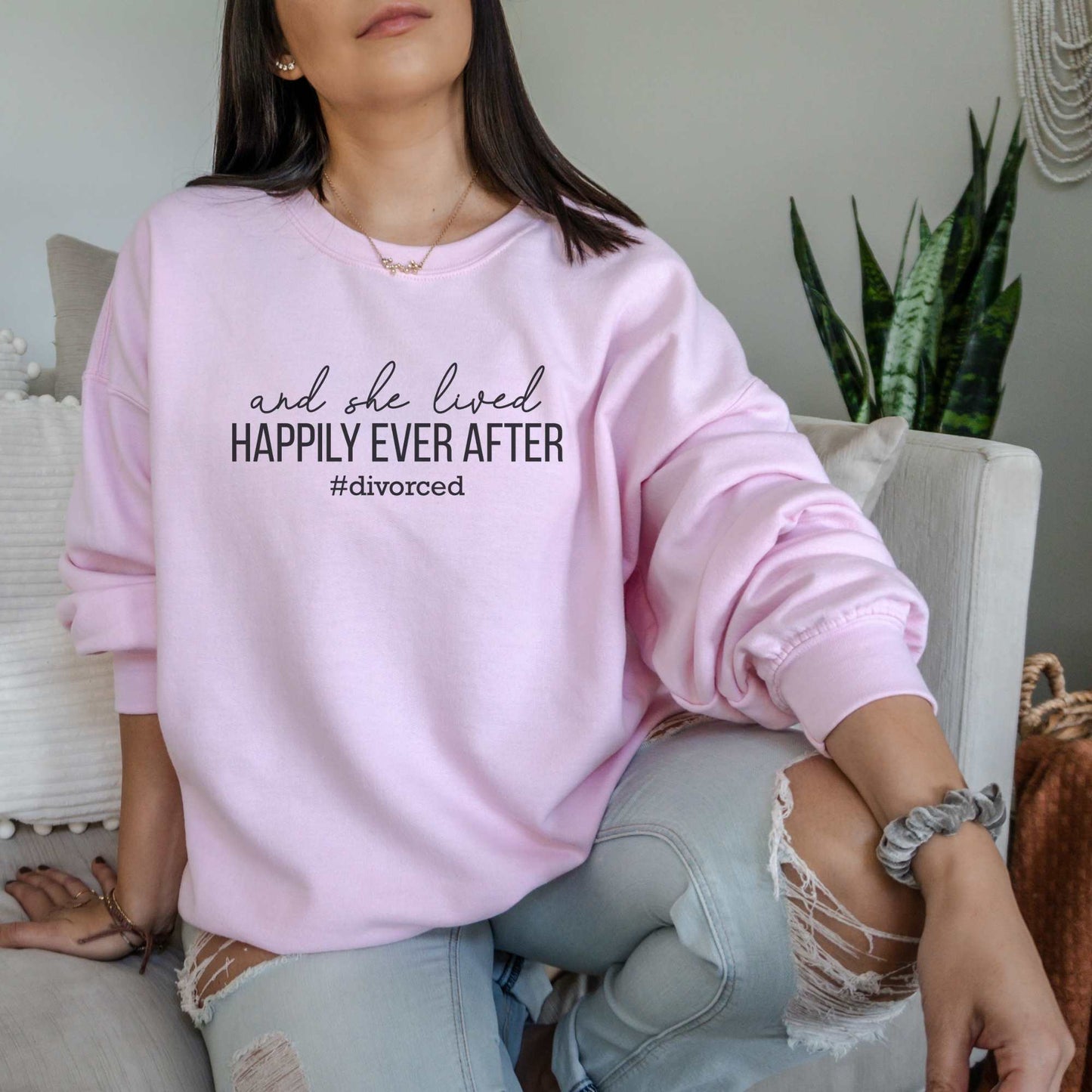 And She Lived Happily Ever After Sweatshirt Sweatshirt S Light Pink 