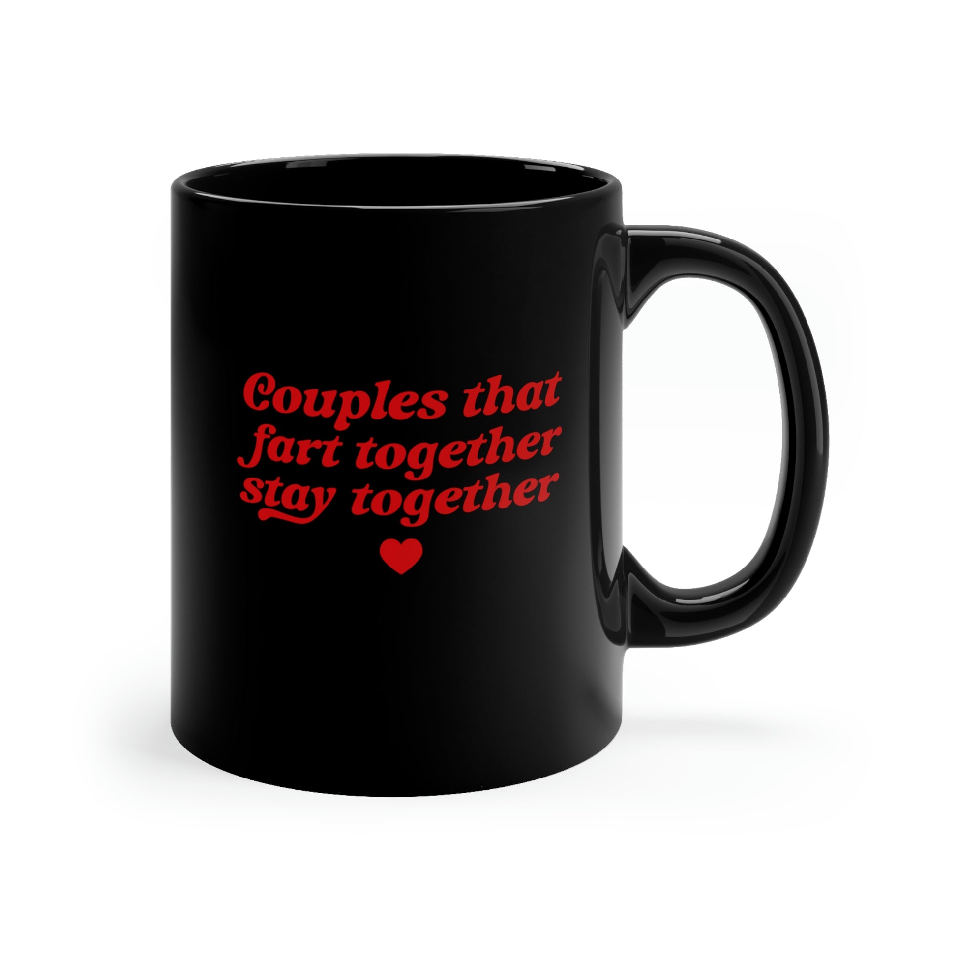 Couples That Fart Together, Stay Together Coffee Mug Mug   