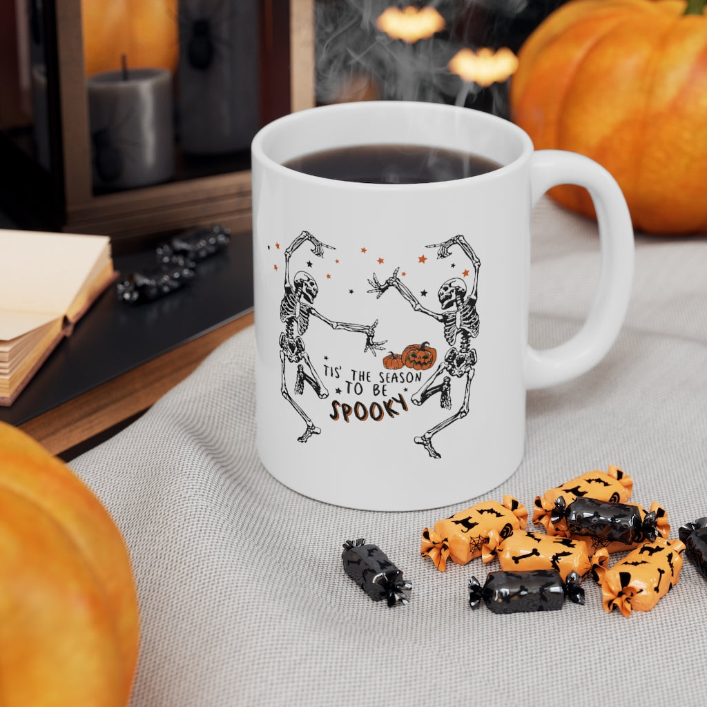 Tis the Season to be Spooky Coffee Mug Mug 11oz  