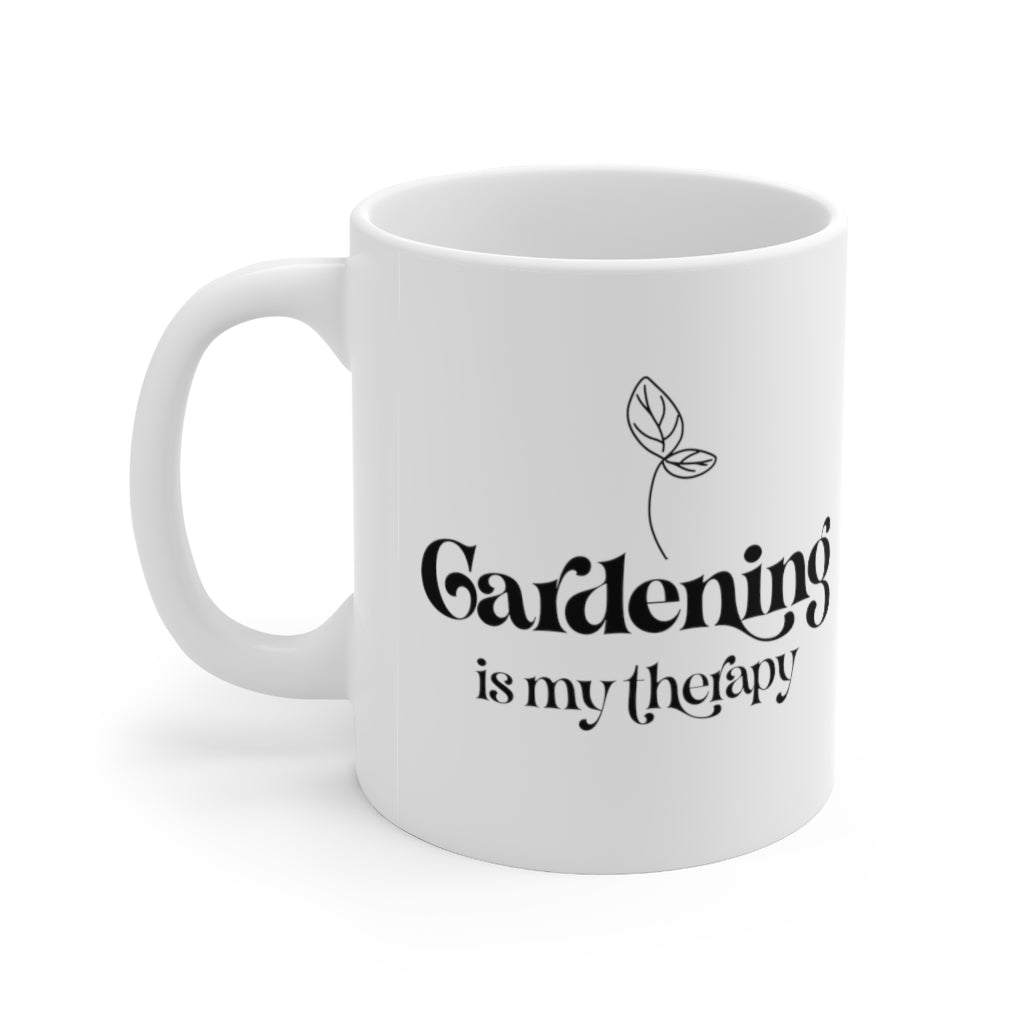 Gardening is my Therapy Coffee Mug Mug   