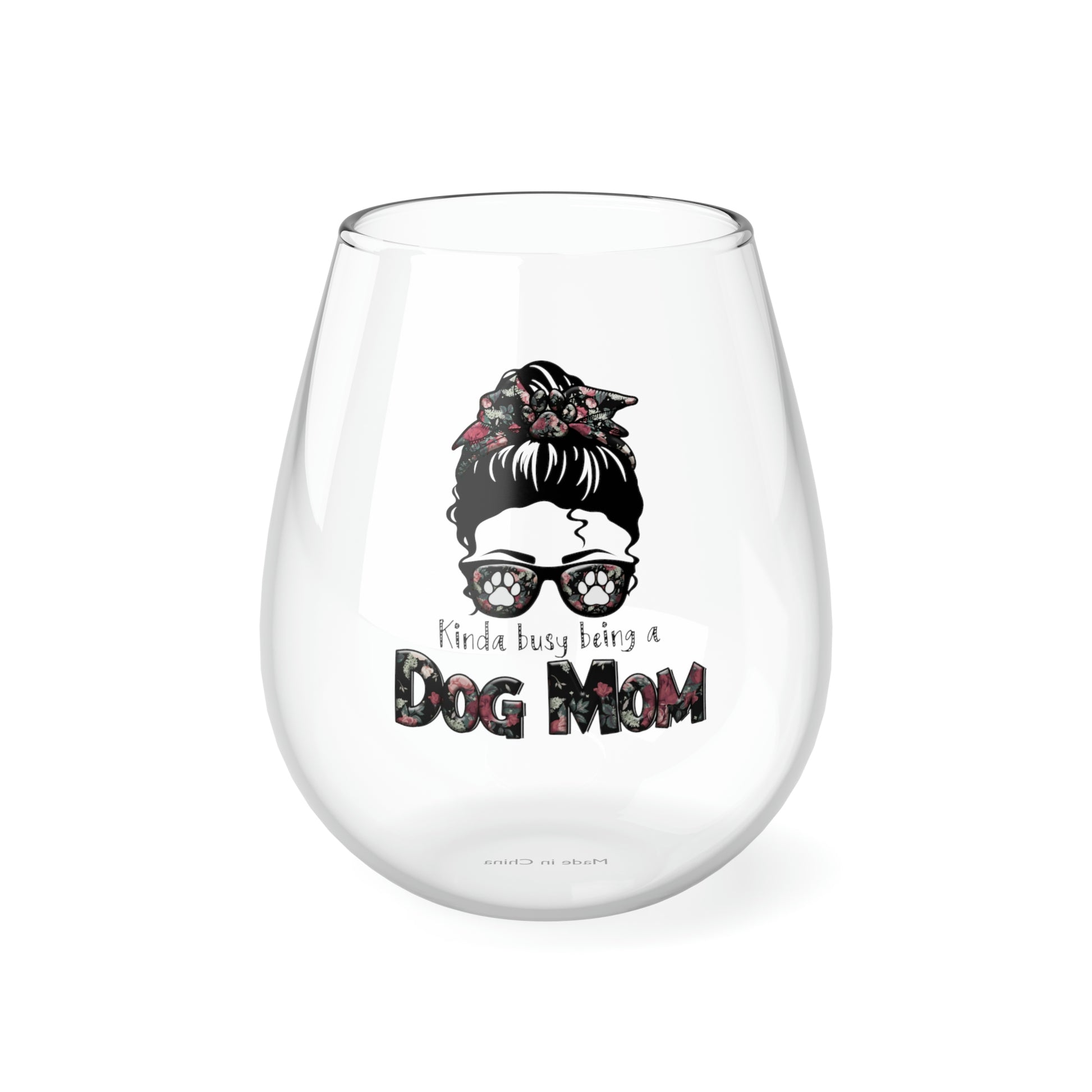 Kinda Busy Being a Dog Mom Wine Glass Mug   