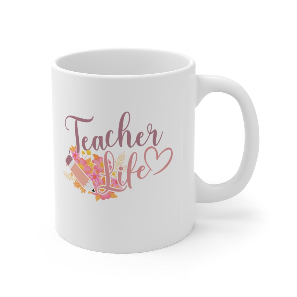 Teacher Life Coffee Mug Mug   