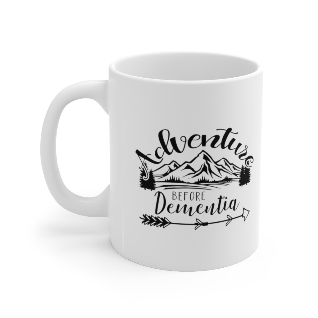 Adventure Before Dementia Coffee Mug Mug   