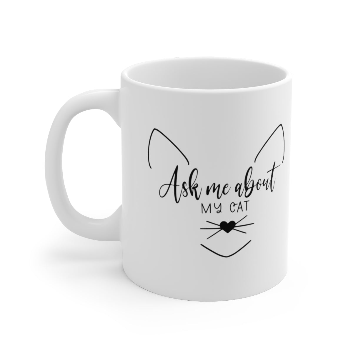 Ask Me About My Cat Coffee Mug Mug   