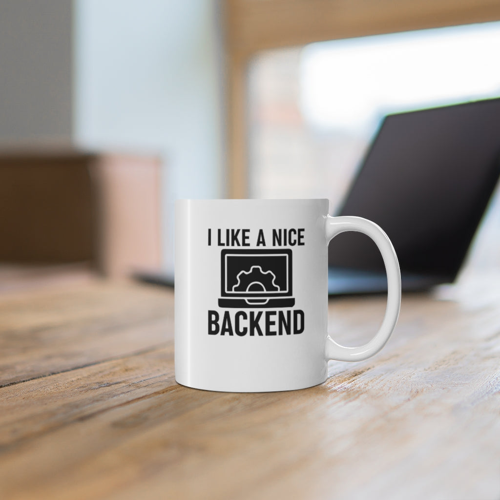 I Like a Nice Backend Coffee Mug Mug   