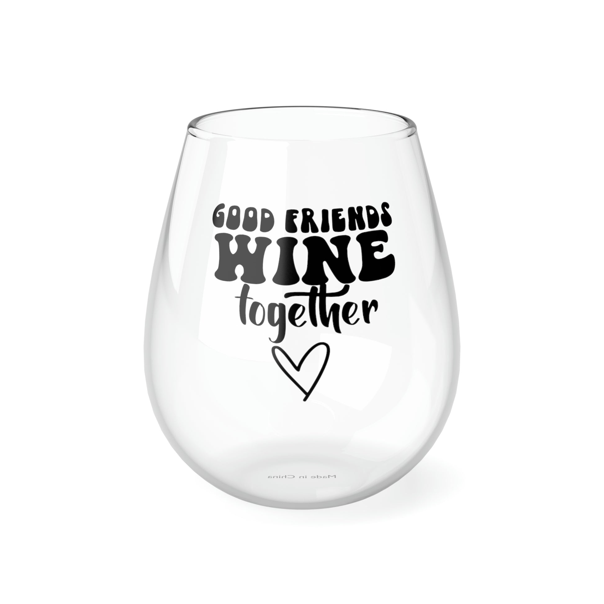 Good Friends Wine Together Wine Glass Mug   