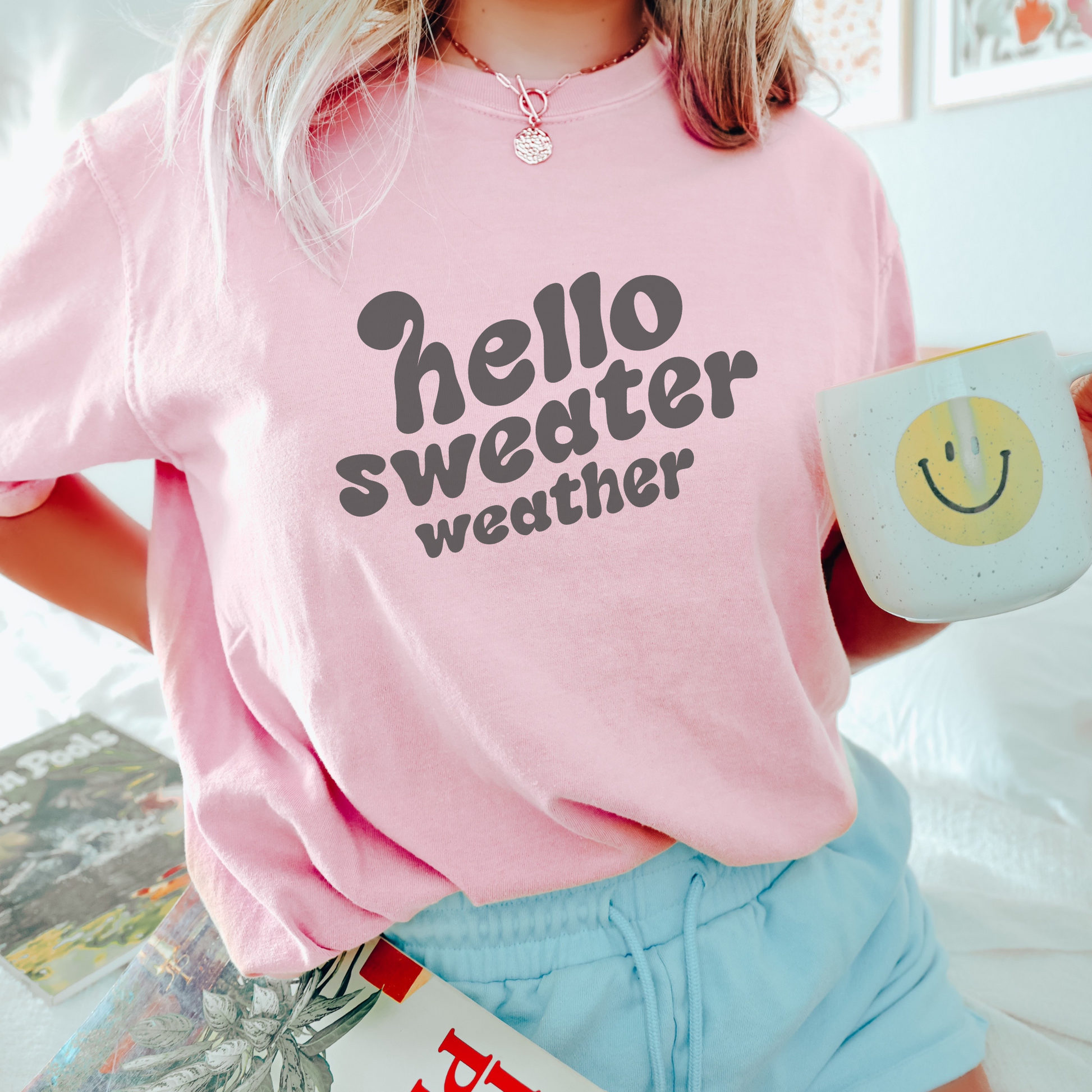 Hello Sweater Weather Tee T-Shirt Blossom S 