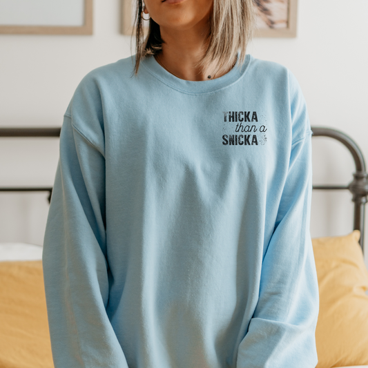 Thicka Than a Snicka Sweatshirt Sweatshirt M Light Blue 