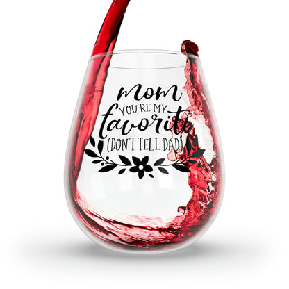 Mom, You're My Favorite Wine Glass Mug 11.75oz  