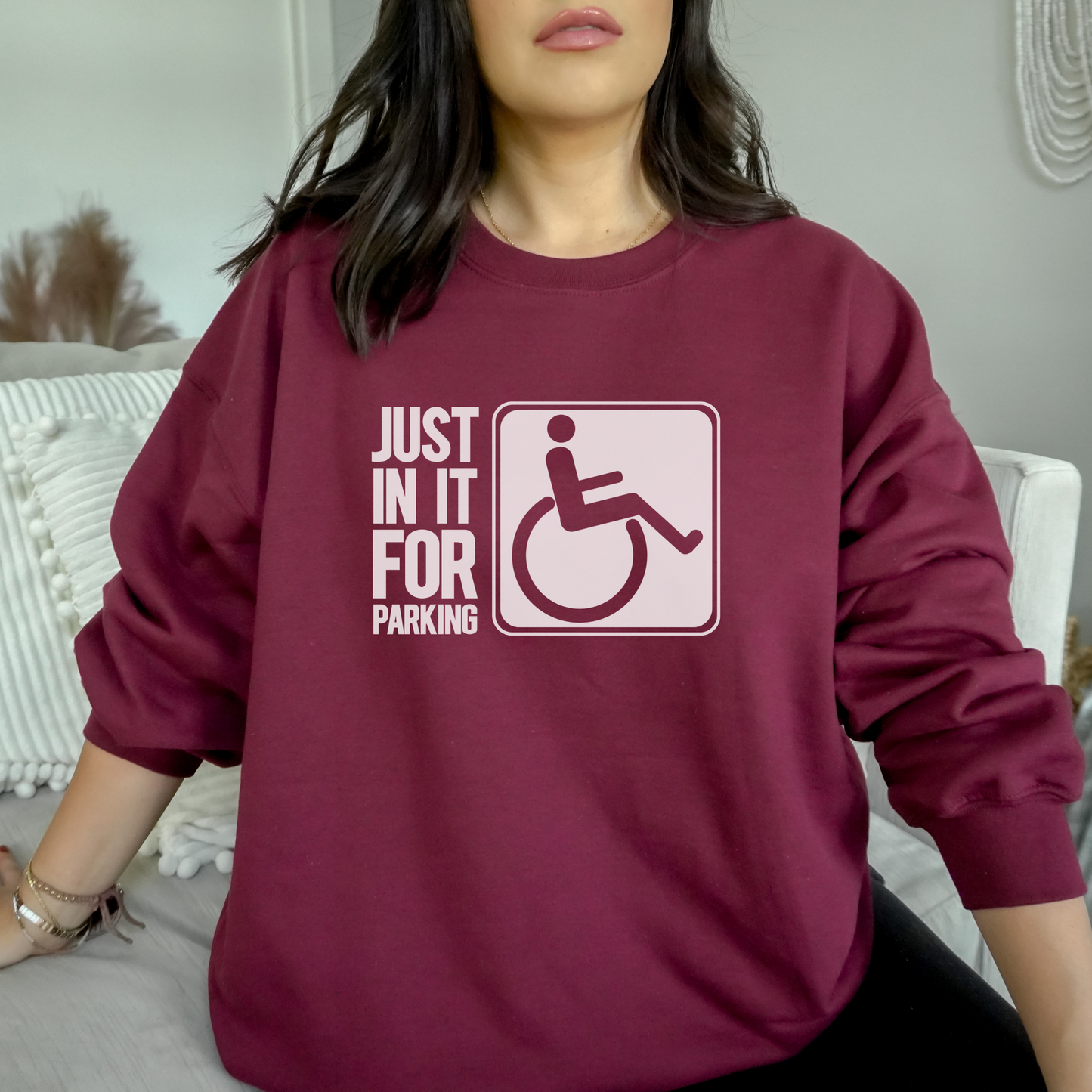 Just in it For the Parking Sweatshirt Sweatshirt S Maroon 