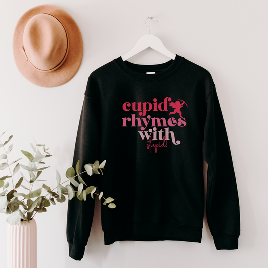 Cupid Rhymes With Stupid Sweatshirt Sweatshirt S Black 