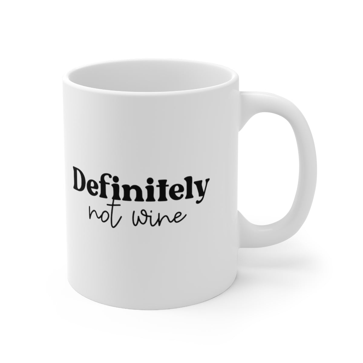 Definitely Not Wine Coffee Mug Mug   