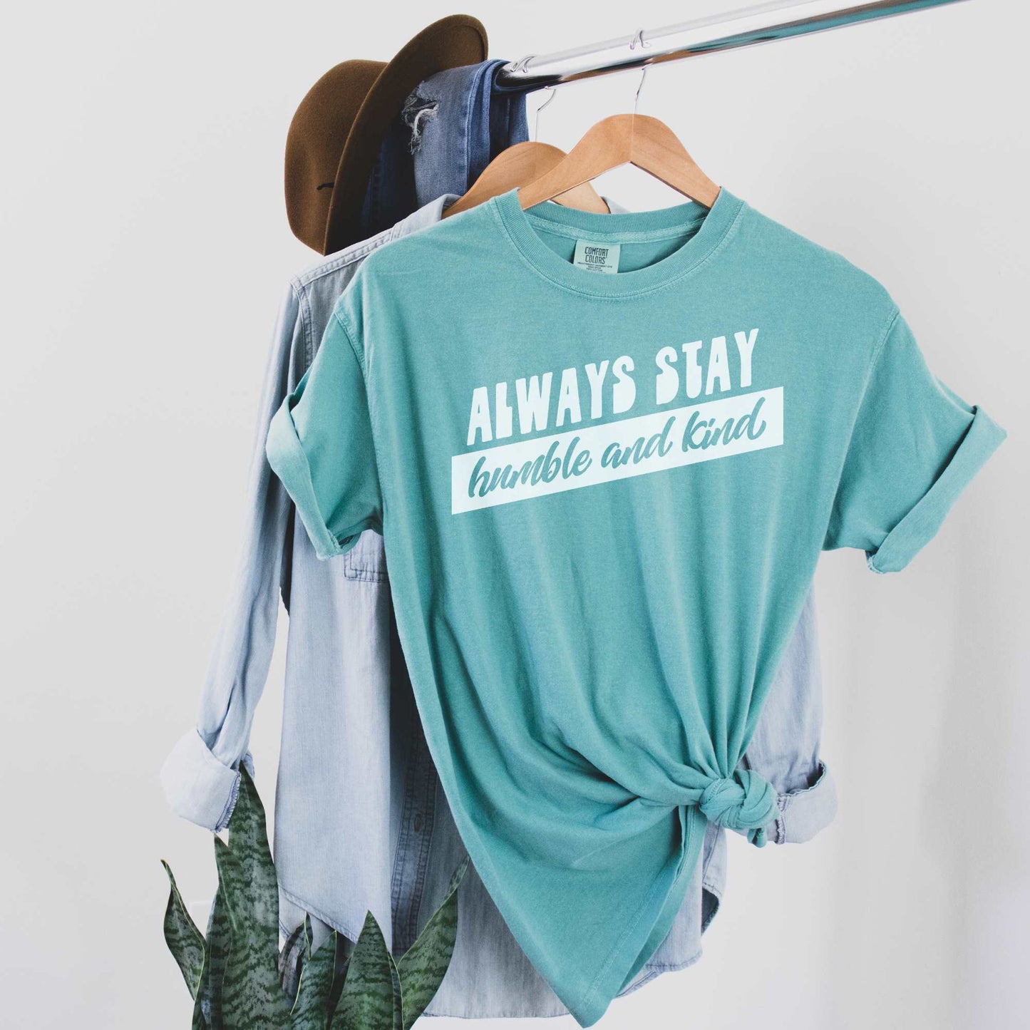 Always Stay Humble and Kind Tee T-Shirt Seafoam S 