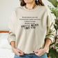 I Watch Enough Murder Shows Sweatshirt Sweatshirt S Sand 