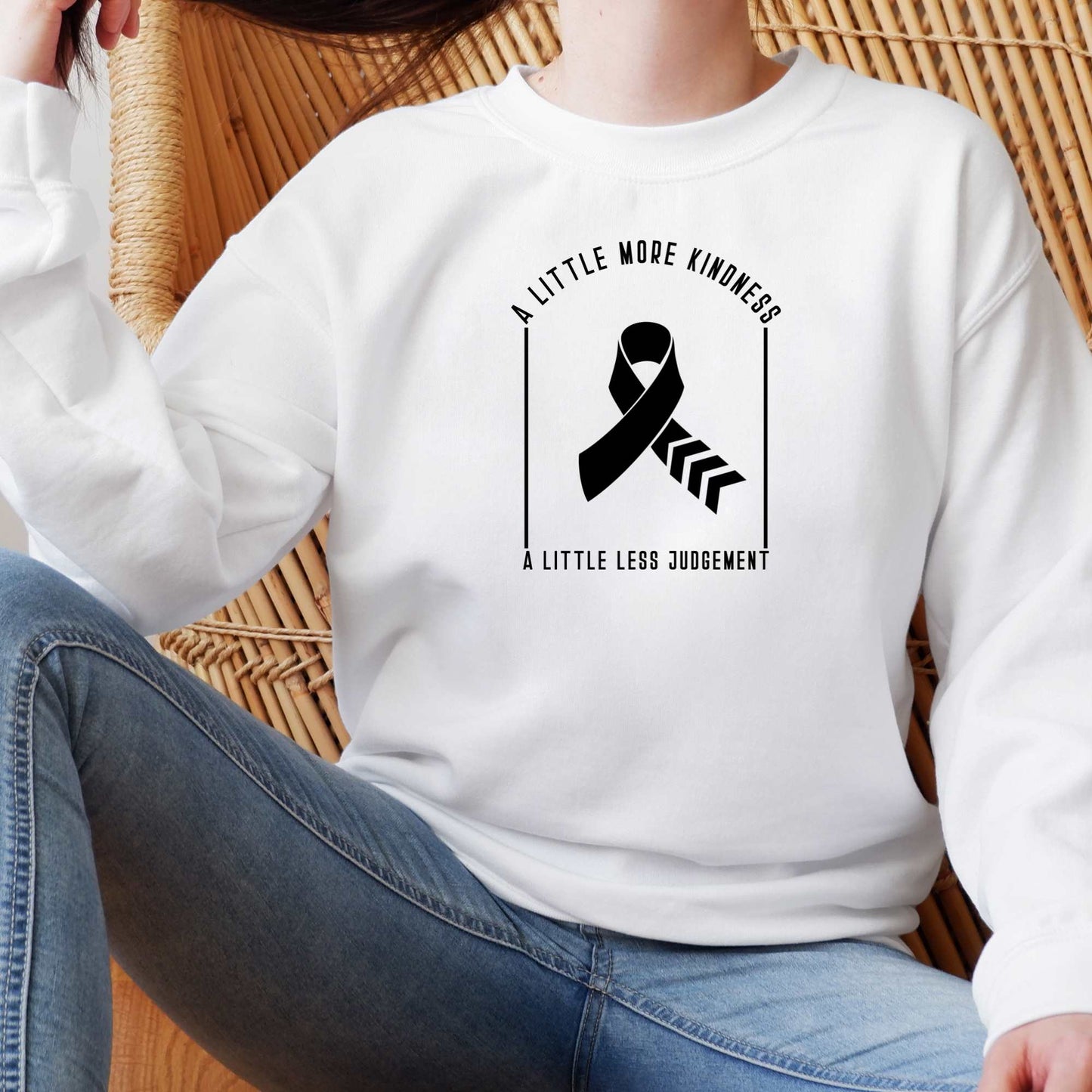 A Little More Kindness, A Little Less Judgement Sweatshirt Sweatshirt S White 