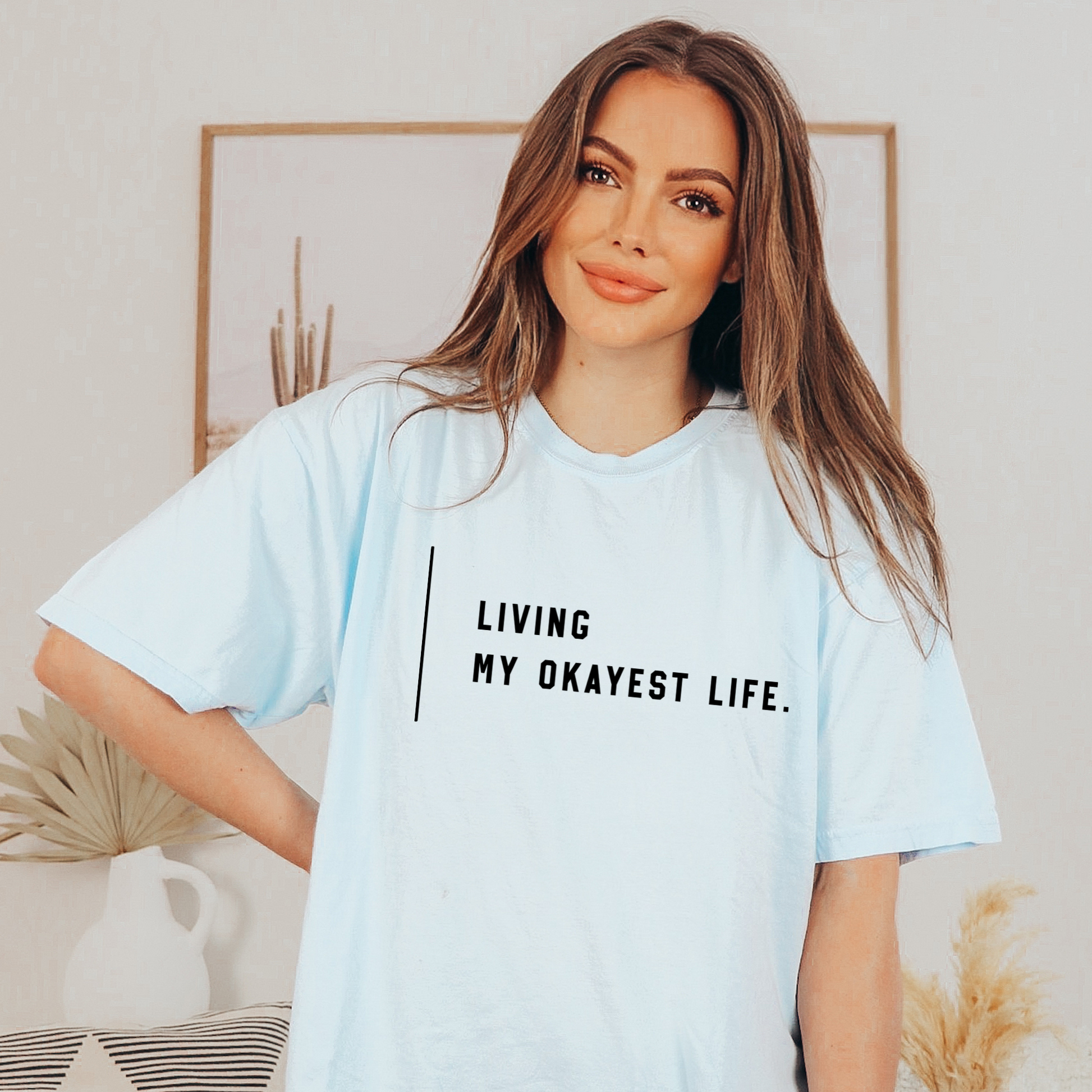 Living My Okayest Life Tee T-Shirt Chambray S 