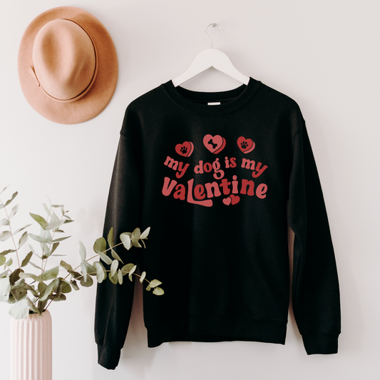 My Dog is my Valentine Sweatshirt Sweatshirt S Black 