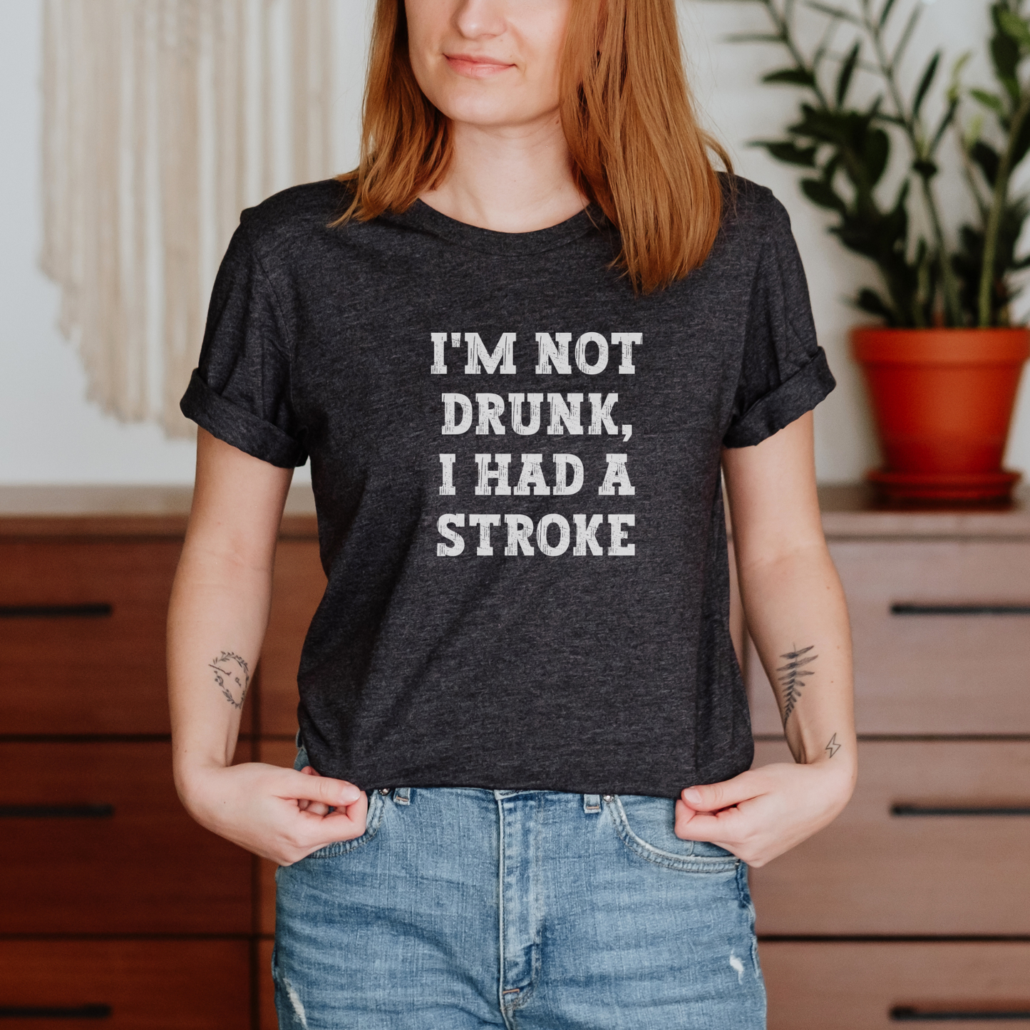 I'm Not Drunk, I Had a Stroke Tee T-Shirt Dark Grey S 