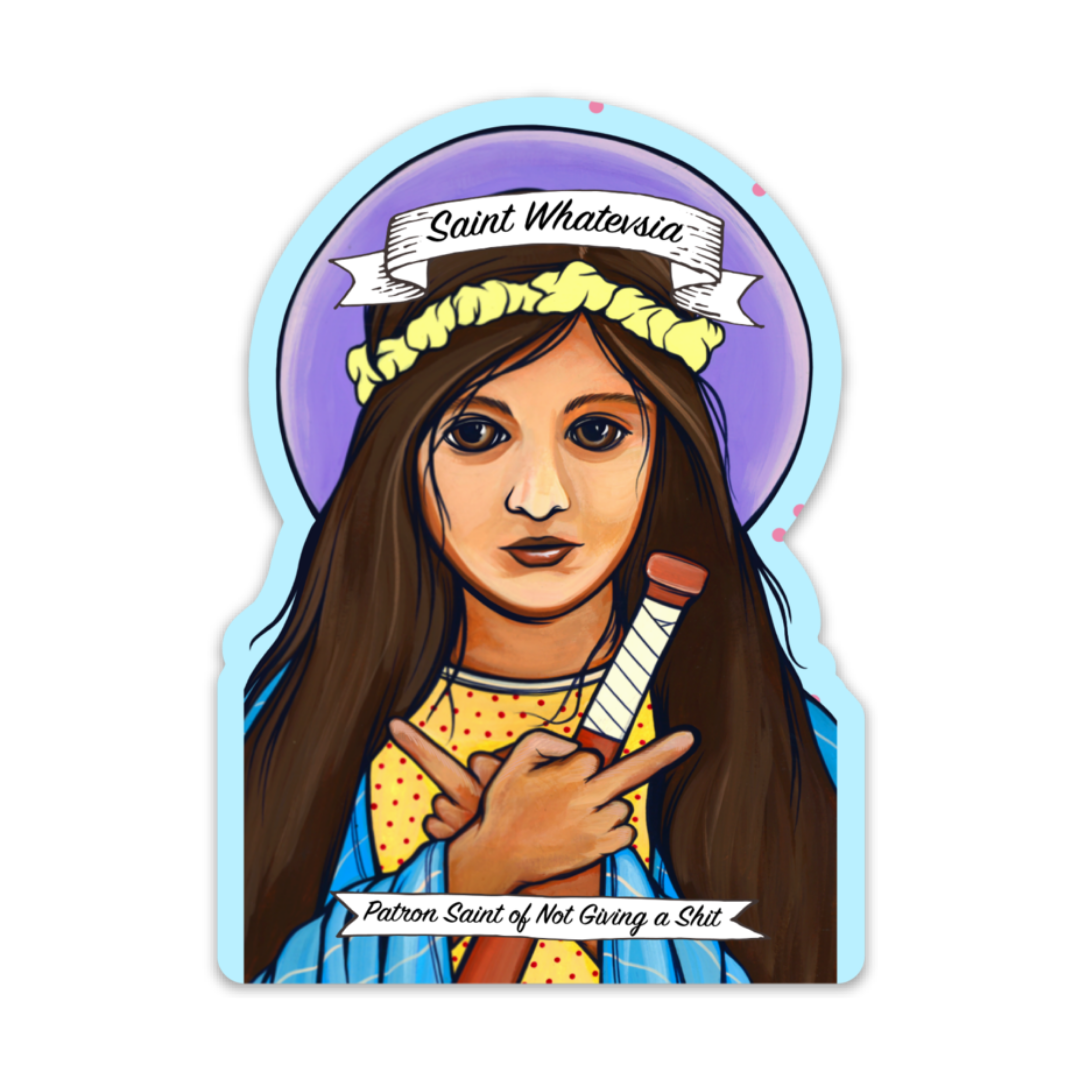 Saint Whatevsia Sticker sticker   