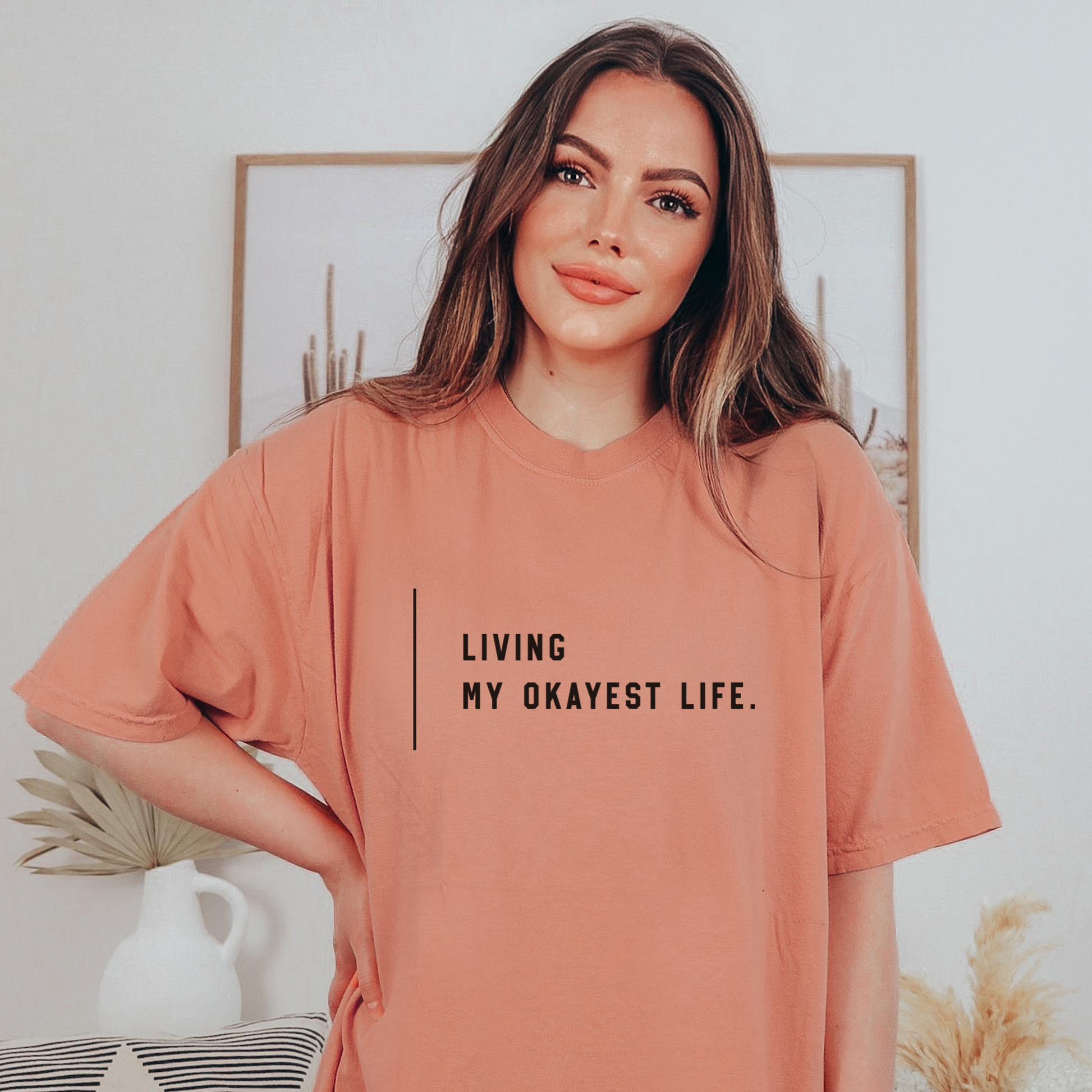 Living My Okayest Life Tee T-Shirt Terracotta S 