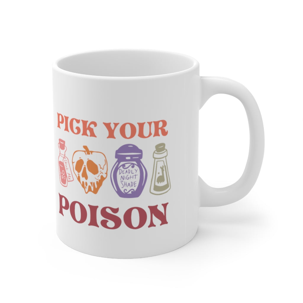 Pick Your Poison Coffee Mug Mug   