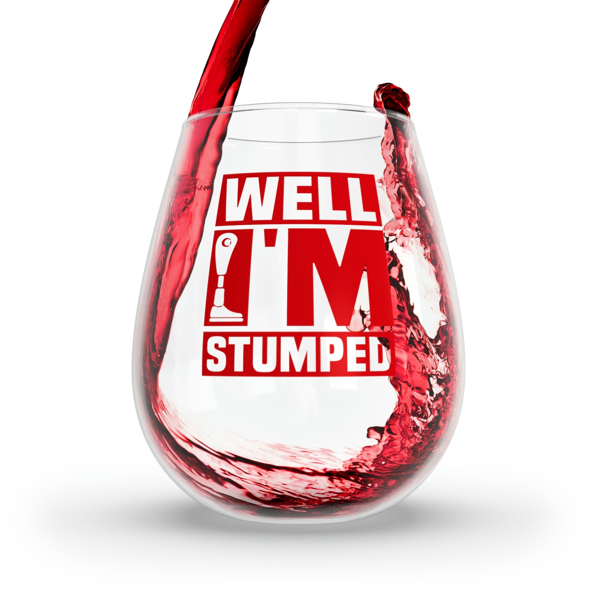 Well I'm Stumped Wine Glass Mug 11.75oz  