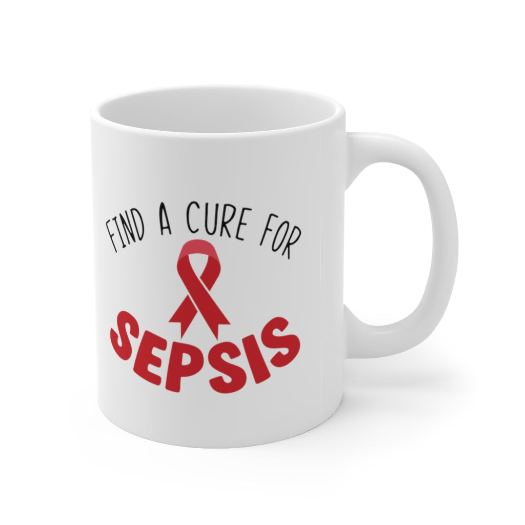 Find a Cure For Sepsis Coffee Mug Mug   