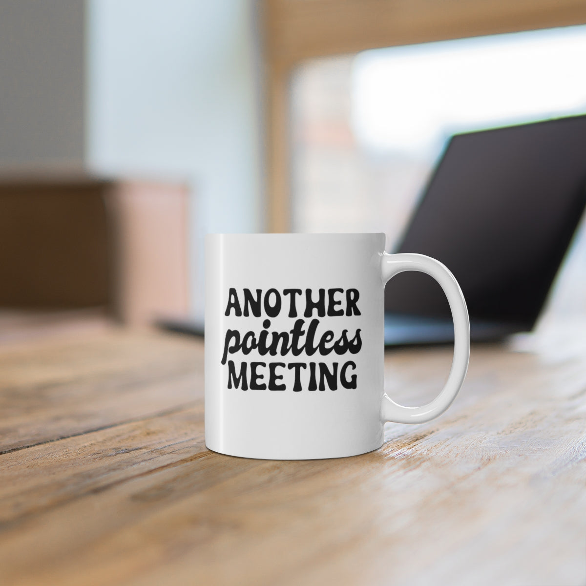 Another Pointless Meeting Coffee Mug Mug   