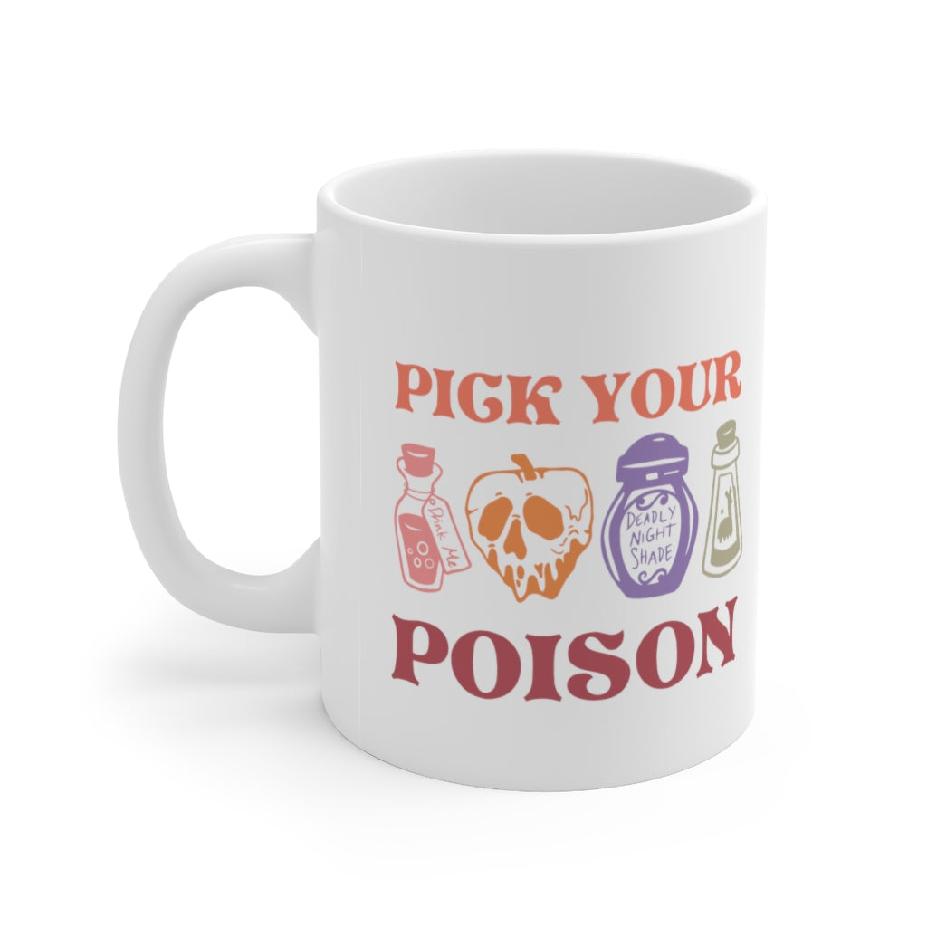 Pick Your Poison Coffee Mug Mug   