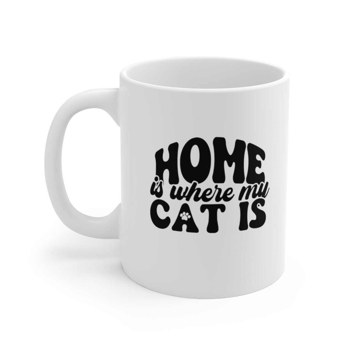 Home is Where My Cat Is Coffee Mug Mug   