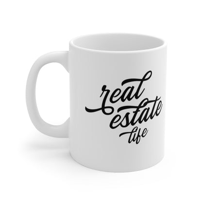 Real Estate Life Coffee Mug Mug 11oz  