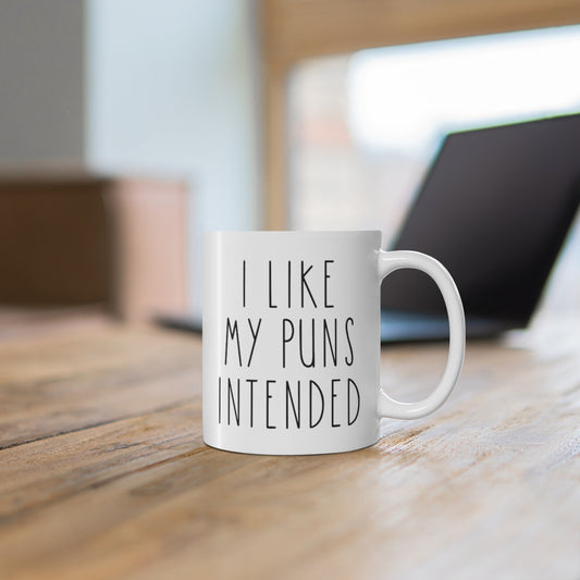 I Like My Puns Intended Coffee Mug Mug   