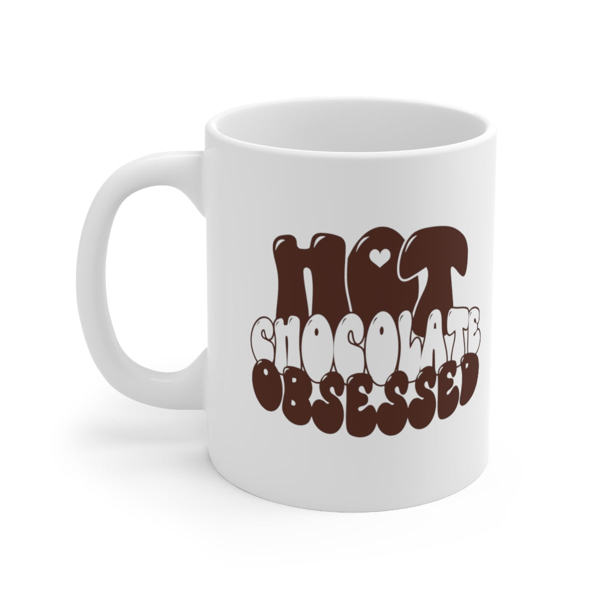 Hot Chocolate Obsessed Coffee Mug Mug   