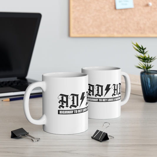 ADHD Highway To... Coffee Mug Mug 11oz  