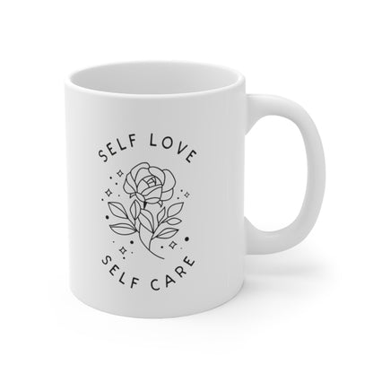 Self Love, Self Care Coffee Mug Mug 11oz  