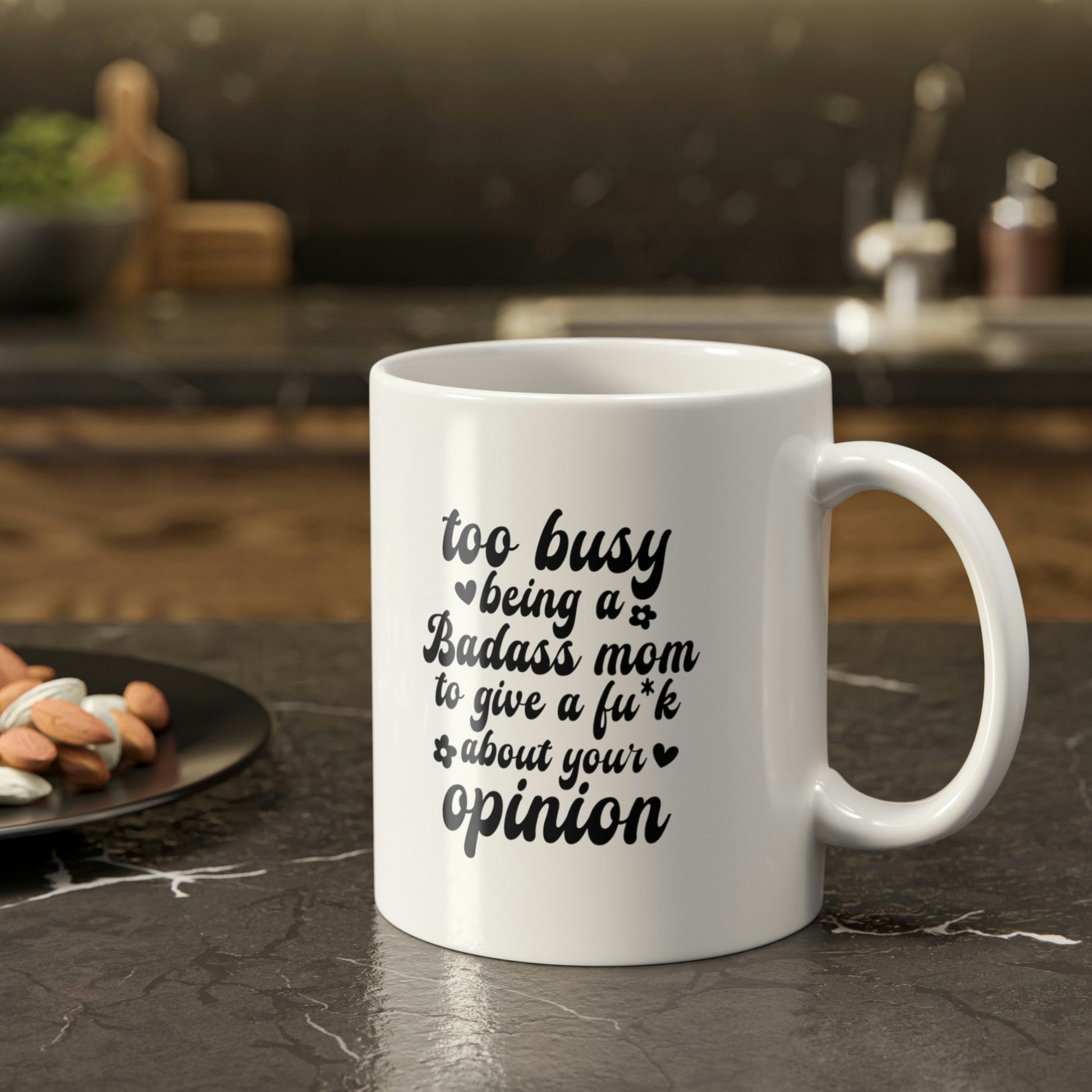 Too Busy Being a Badass Mom Coffee Mug Mug   